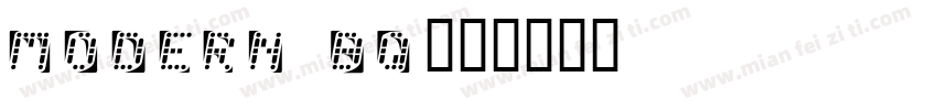 Modern BQ字体转换